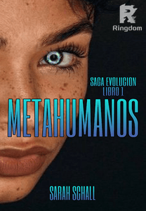 Metahumanos (Saga Evolución Libro 1)