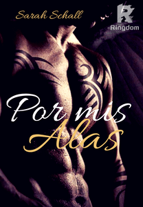 Por mis alas (Saga Perdonados Libro 4)