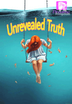 Unrevealed Truth
