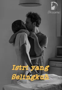 Istri Yang Selingkuh-Dreame