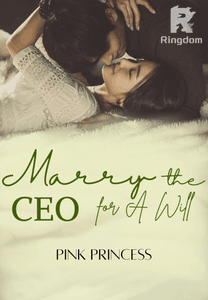 Marry The CEO For A Will