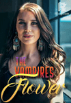 THE VAMPIRE'S FLOWER