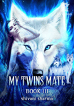 My Twins Mate (Book III)