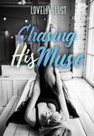 Chasing His Muse ✔