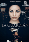 La Guardián, el inicio del camino