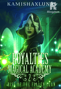 Rise of the Fallen Clan (Royalties Magical Academy Book 2)