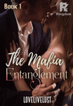 Book 1 - The Mafia Entanglement ✔