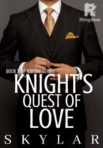 Knight's Quest Of Love (Book 2 of 'Knight' Series)(COMPLETED)
