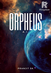 ORPHEUS - A.I.