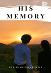 HIS MEMORY
