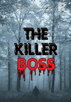 The Killer Boss