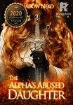 The Alpha's Abused Daughter