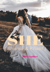 SHE ( Shania - Khalif )