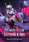 My Wife Is The Demon King