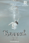 Trapped