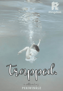 Trapped