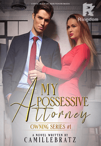 My Possessive Attorney(Owning Series #1)