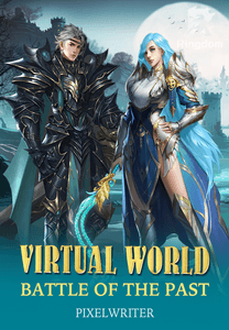 VIRTUAL WORLD (Battle of the past)