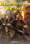 Resurrection Reborn.