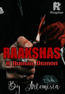 RAAKSHAS - A Human Demon