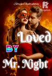Loved by Mr. Night