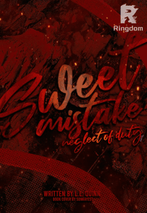 Sweet Mistake: Neglect of Duty