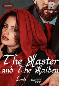 The Master and The Maiden
