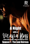 A Night With A Mafia Boss (Season 1): The Lost Heiress
