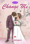 CHANGE ME [Bahasa Indonesia]