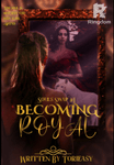 BECOMING ROYAL (Souls Swap #1)