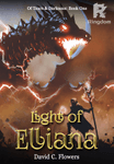 Light of Elliana: Book One—Of Tears & Darkness