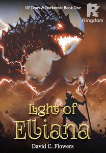Light of Elliana: Book One—Of Tears & Darkness
