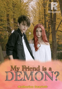 My friend is a 'Demon?'