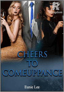 Cheers to Comeuppance
