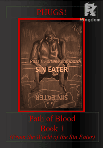 PHUGS! The First Path Of Blood.