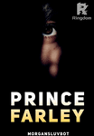 Prince Farley [BL]