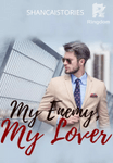 My Enemy, My Lover