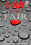  LOVE ISN'T FAIR ( Tome I )