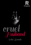 Cruel husband 