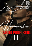 Hermanastros. Amor prohibido. Segunda Temporada 