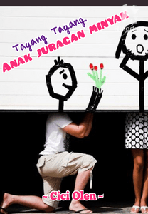 Tayang Tayang , Anak Juragan Minyak