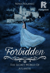 Forbidden (The Secret World Of Atlantis 2)