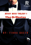 Bossy Boss Trilogy 1: Ylac Brillantes