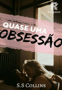 Quase Uma Obsessão