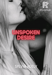 UNSPOKEN DESIRES