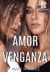 AMOR Y VENGANZA 