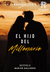 El Hijo Del Millonario ©