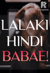 Lalaki hindi Babae! (GXG | COMPLETED)