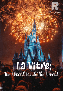 La Vitre: The World Inside the World