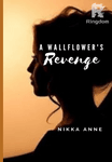The Wallflower's Revenge